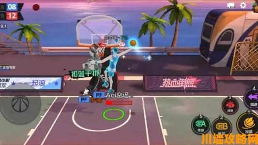 热血街篮C中锋技能搭配攻略：高效提升战力的独家秘籍
