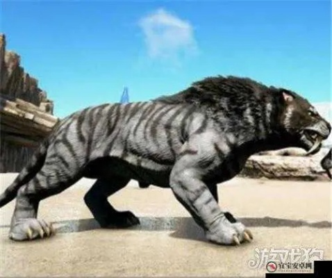 剑齿虎捕捉攻略：高效技巧解析与宠物属性揭秘，助你轻松驯服！